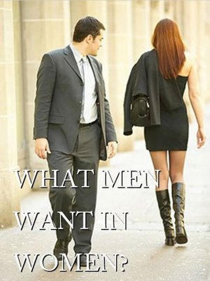 cover image of What men want in women